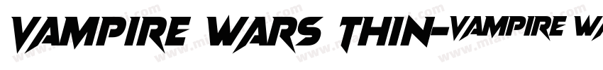 Vampire Wars Thin字体转换